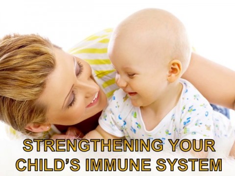 Interesting Tips to Strengthen Your Child’s Immune System